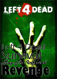 Box art for Left 4 Dead Survival Map The Infected Revenge