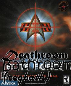 Box art for Deathroom Bathroom (reqbath)