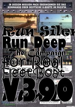 Box art for Run Silent Run Deep - The Campaign for Real Fleet Boat V390