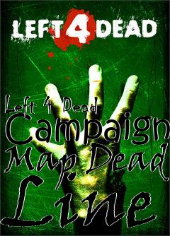 Box art for Left 4 Dead Campaign Map Dead Line