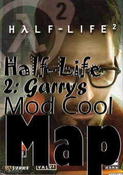 Box art for Half-Life 2: Garrys Mod Cool Map