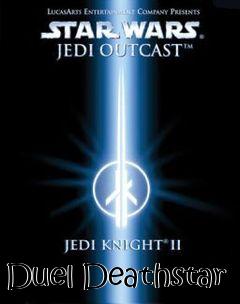 Box art for Duel Deathstar