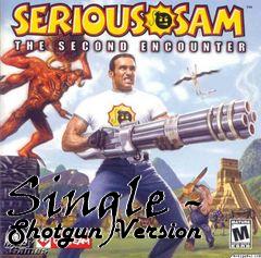 Box art for Single - Shotgun Version