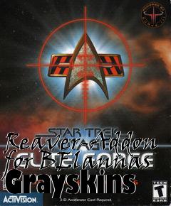 Box art for Reaver-Addon for BElannas Grayskins