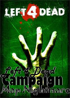 Box art for Left 4 Dead Campaign Map Nightmare