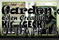 Box art for Garden of Eden Creation Kit  (GECK) UPDATE 1.5