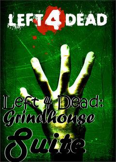 Box art for Left 4 Dead: Grindhouse Suite