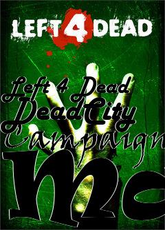 Box art for Left 4 Dead DeadCity Campaign Map