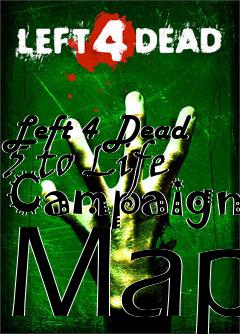 Box art for Left 4 Dead 5 to Life Campaign Map