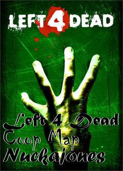 Box art for Left 4 Dead Coop Map Nuckajones