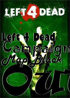 Box art for Left 4 Dead Campaign Map Black Out