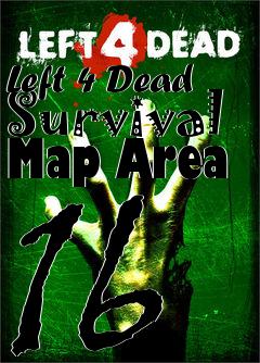 Box art for Left 4 Dead Survival Map Area 16