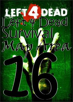 Box art for Left 4 Dead Survival Map Area 16