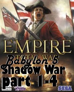 Box art for Babylon 5 Shadow War part 1-4