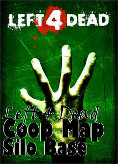 Box art for Left 4 Dead Coop Map Silo Base