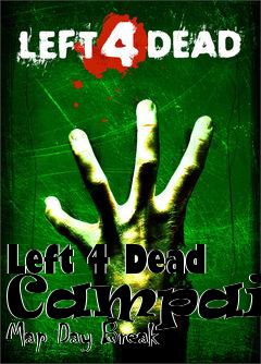 Box art for Left 4 Dead Campaign Map Day Break