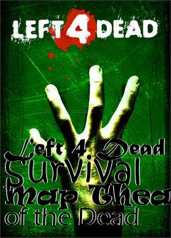 Box art for Left 4 Dead Survival Map Theatre of the Dead