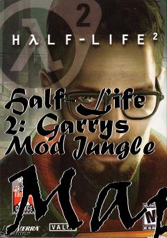 Box art for Half-Life 2: Garrys Mod Jungle Map