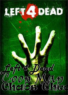 Box art for Left 4 Dead Coop Map Chaos Theory