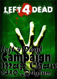 Box art for Left 4 Dead Campaign Map Chastre 1450 Belgium