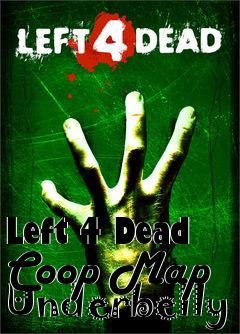 Box art for Left 4 Dead Coop Map Underbelly
