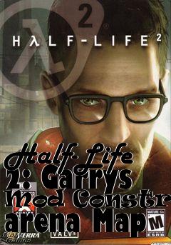 Box art for Half-Life 2: Garrys Mod Construct arena Map