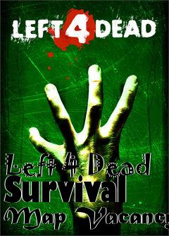 Box art for Left 4 Dead Survival Map Vacancy