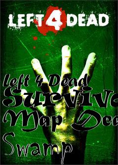 Box art for Left 4 Dead Survival Map Dead Swamp