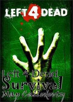 Box art for Left 4 Dead Survival Map Callodooty