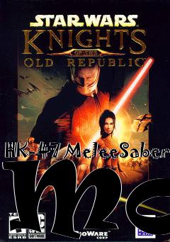 Box art for HK-47 MeleeSaber Mod