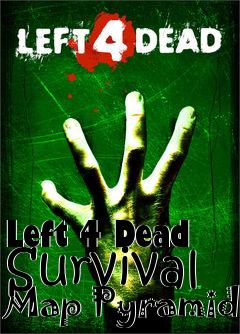 Box art for Left 4 Dead Survival Map Pyramid