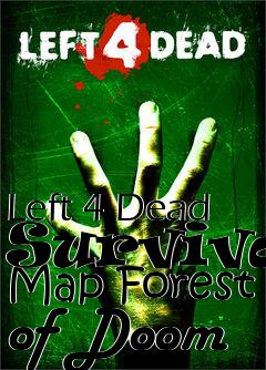 Box art for Left 4 Dead Survival Map Forest of Doom