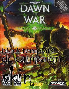 Box art for black templars dc campaign skin