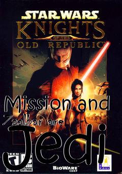 Box art for Mission and Zaalbar are Jedi