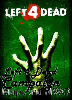 Box art for Left 4 Dead Campaign Map Anti-NWO