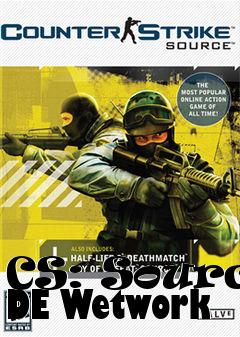 Box art for CS: Source DE Wetwork