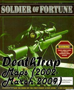 Box art for DeathTrap Maps (2002- March 2009)