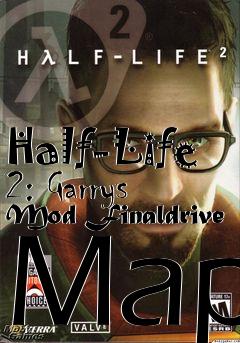 Box art for Half-Life 2: Garrys Mod Finaldrive Map