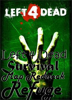 Box art for Left 4 Dead Survival Map Redneck Refuge