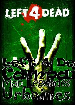 Box art for Left 4 Dead Campaign Map Légendes Urbaines