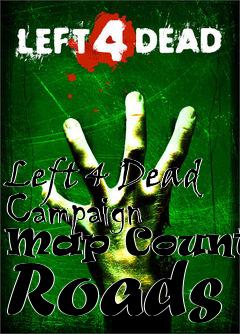 Box art for Left 4 Dead Campaign Map Country Roads