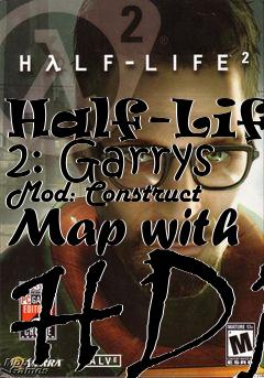 Box art for Half-Life 2: Garrys Mod: Construct Map with HDR