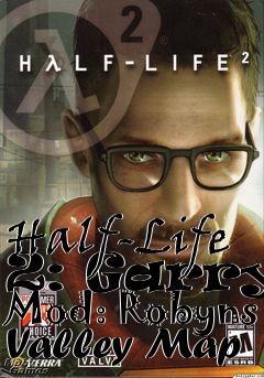 Box art for Half-Life 2: Garrys Mod: Robyns Valley Map