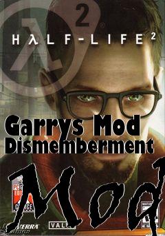 Box art for Garrys Mod Dismemberment Mod