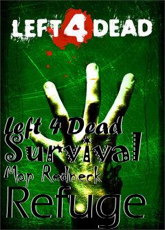 Box art for Left 4 Dead Survival Map Redneck Refuge