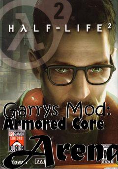 Box art for Garrys Mod: Armored Core Arena