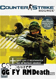 Box art for CS: Source GG FY RMDeath