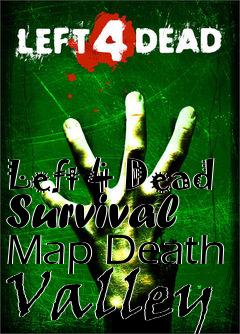 Box art for Left 4 Dead Survival Map Death Valley