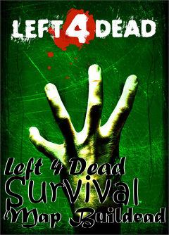 Box art for Left 4 Dead Survival Map Buildead