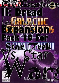 Box art for Galactic Civilizations II: Dread Lords mod Expansion Pack 10 For Star Trek Vs. Star Wars